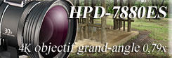 HDP-7880ES objectif grand-angle 0,79x